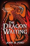 The Dragon Waiting