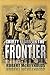 Thirty Years on the Frontier