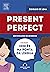 Present Perfect - Desvendan...