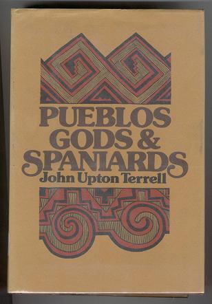 Pueblos Gods & Spaniards