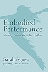 Embodied Performance: Mutuality, Embrace, and the Letter to Rome
