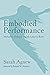 Embodied Performance: Mutuality, Embrace, and the Letter to Rome