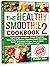 The Healthy Smoothie Cookbo...