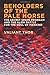 Beholders of the Pale Horse...