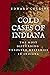 Cold Cases of Indiana: The ...