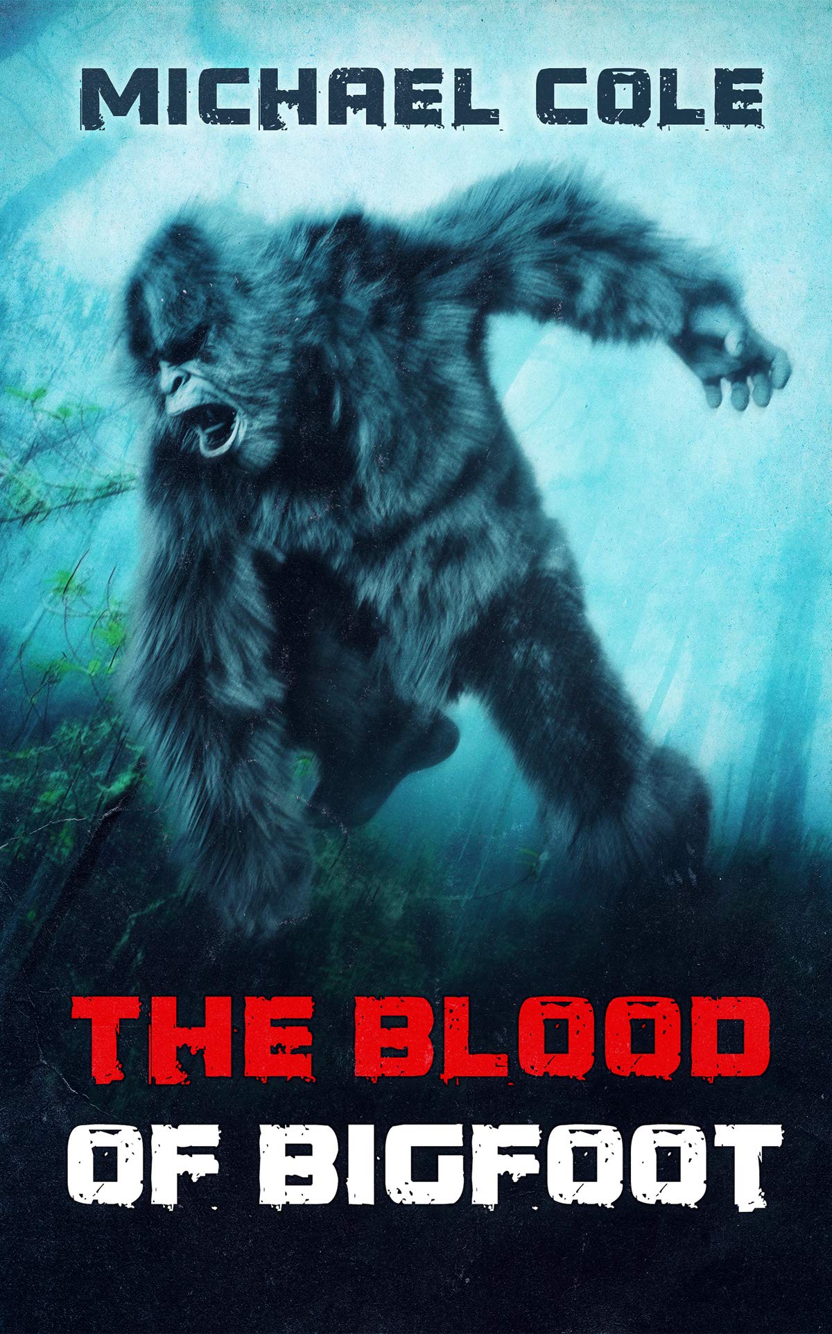 The Blood of the Bigfoot (Kindle Edition)