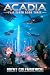 Acadia Flat Earth Book Three by Brent Golembiewski