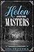Helen and the Masters: A Po...