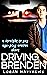 DRIVING BRENDEN by Logan Matthews