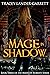 A Mage in Shadow (Madison Roberts, #3)