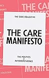 Book cover for The Care Manifesto: The Politics of Interdependence