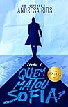 Quem Matou Sofia? (Os Suspeitos, #1) Book cover for Quem Matou Sofia? (Os Suspeitos, #1)