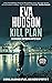 Kill Plan by Eva Hudson
