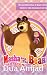 MASHA AND THE BEAR  by Dua Amjad