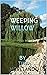 Weeping Willow