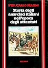Storia degli anarchici italiani nell'epoca degli attentati