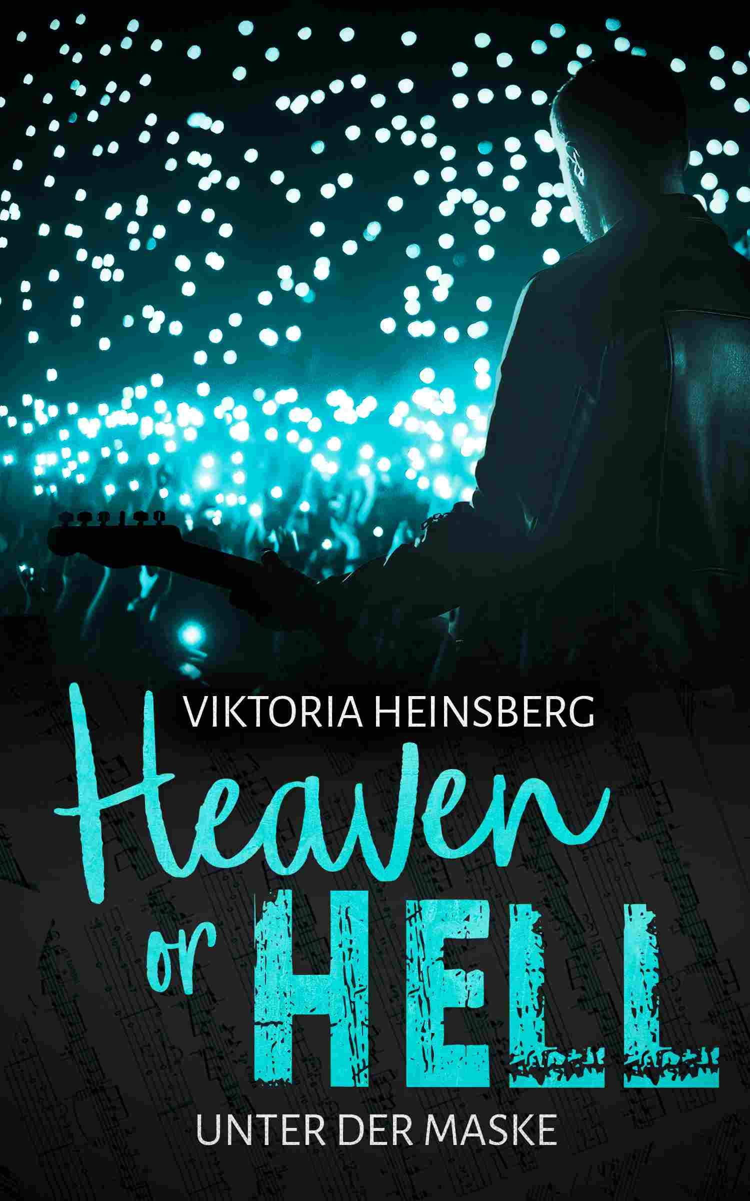 Heaven or Hell: Unter der Maske (German Edition)