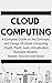 CLOUD COMPUTING: A Complete...