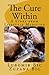 The Cure Within: A Story fr...