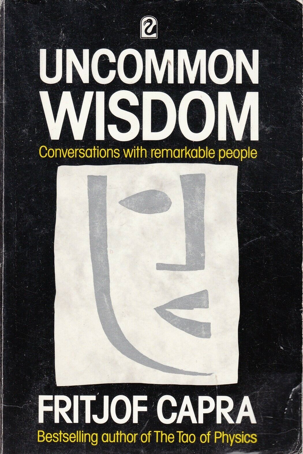 Uncommon Wisdom : Conversations With Remarkable People