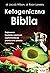 Ketogeniczna biblia. Najnow...