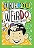 Planet Weird (WeirDo #15) by Anh Do