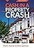 Cash In A Property Crash by Mark Homer