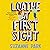 Loathe at First Sight