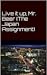 Live it up, Mr. Beer (The Japan Assignment) by Charles Hinton