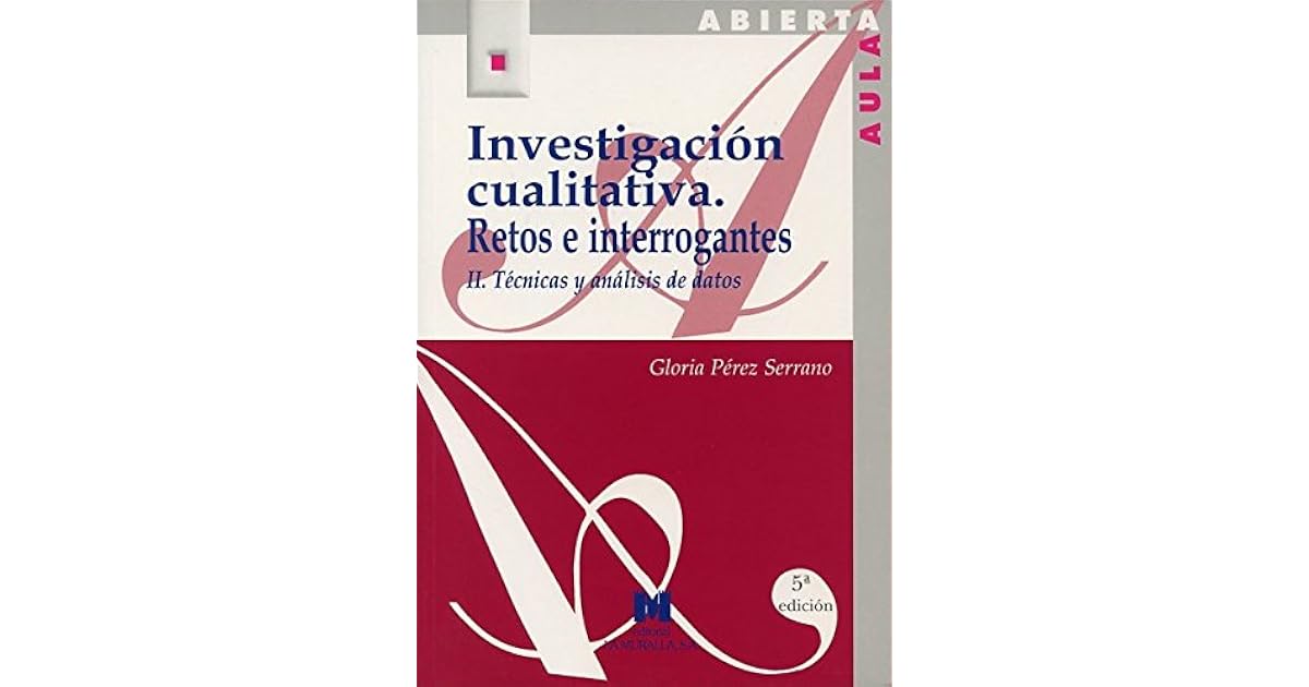 Investigación Cualitativa Retos E Interrogantes I Métodos