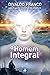 O Homem Integral (Série Psicológica Joanna de Ângelis Livro 2)