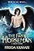 The First Horseman by Freida Kilmari