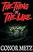 The Thing In The Lake