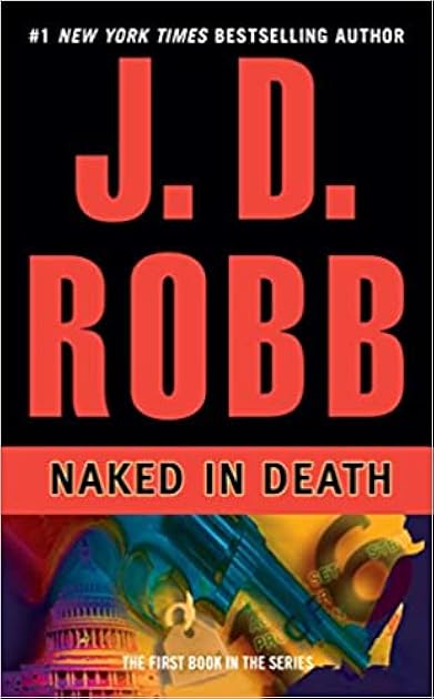 Naked in Death (In Death, #1)