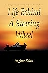 Book cover for Life Behind A Steering Wheel