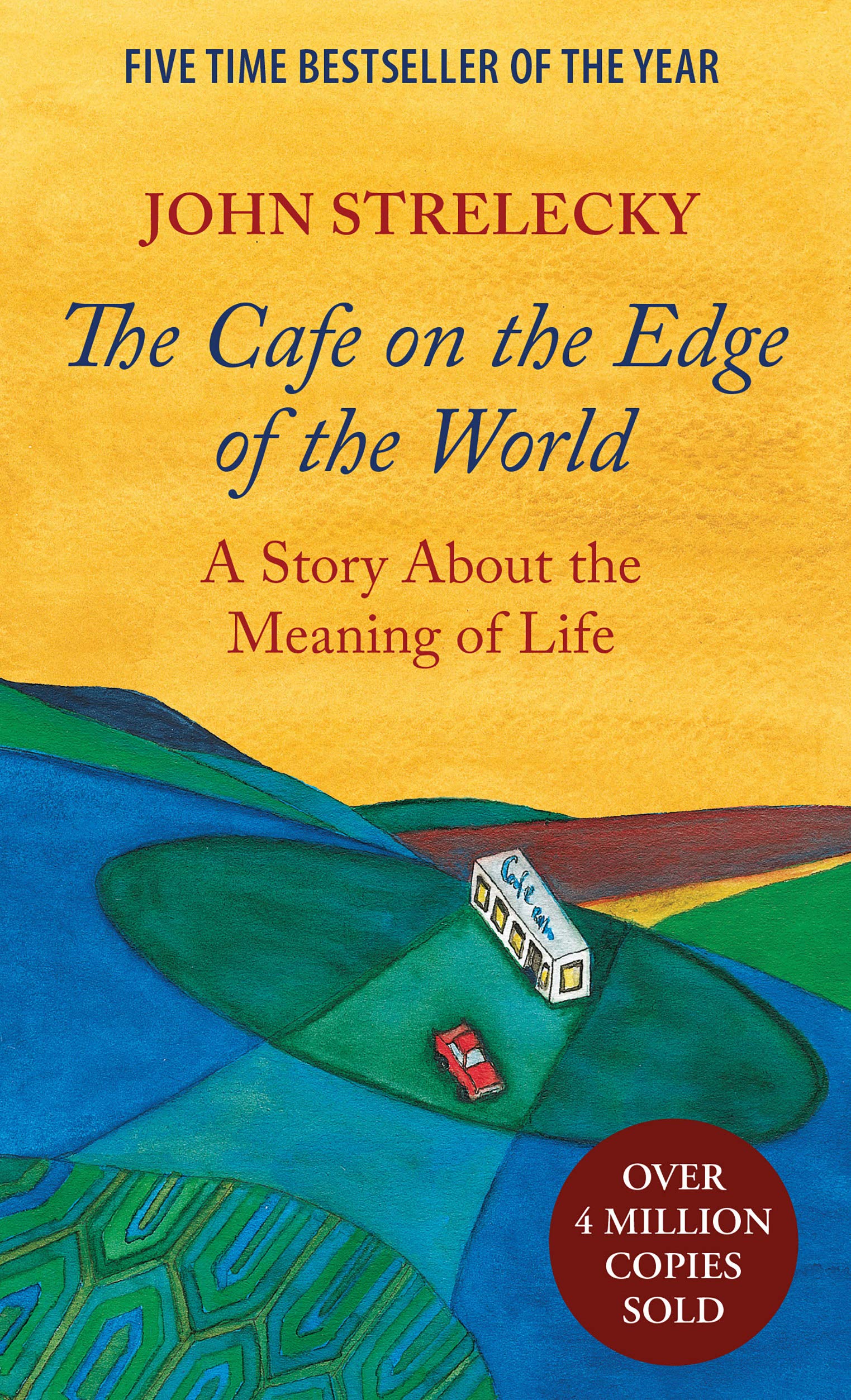 The Cafe on the Edge of the World: A Story About the Meaning of Life (Kindle Edition)