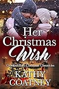 Her Christmas Wish (Crooked Halo Christmas Chronicles Book