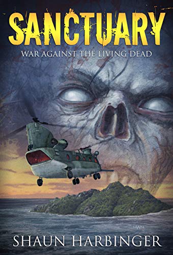Sanctuary: War Against the Living Dead (Undead Rain #6)