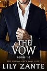 The Vow Boxed Set (The Billionaire's Love Story, #7-9)
