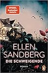 Die Schweigende by Ellen Sandberg