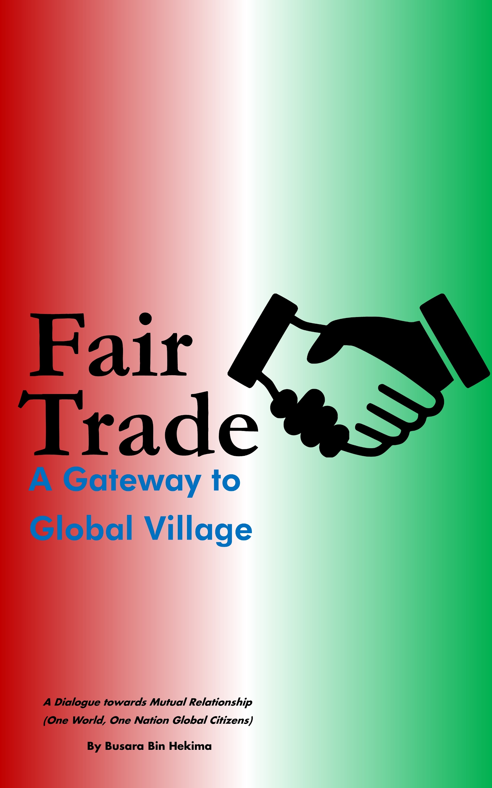 Fair Trade: A Gateway to Global Village