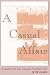 A Casual Affair by Rob Cavallini