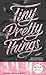Tiny Pretty Things: Krása, ktorá bolí... (Tiny Pretty Things, #1)