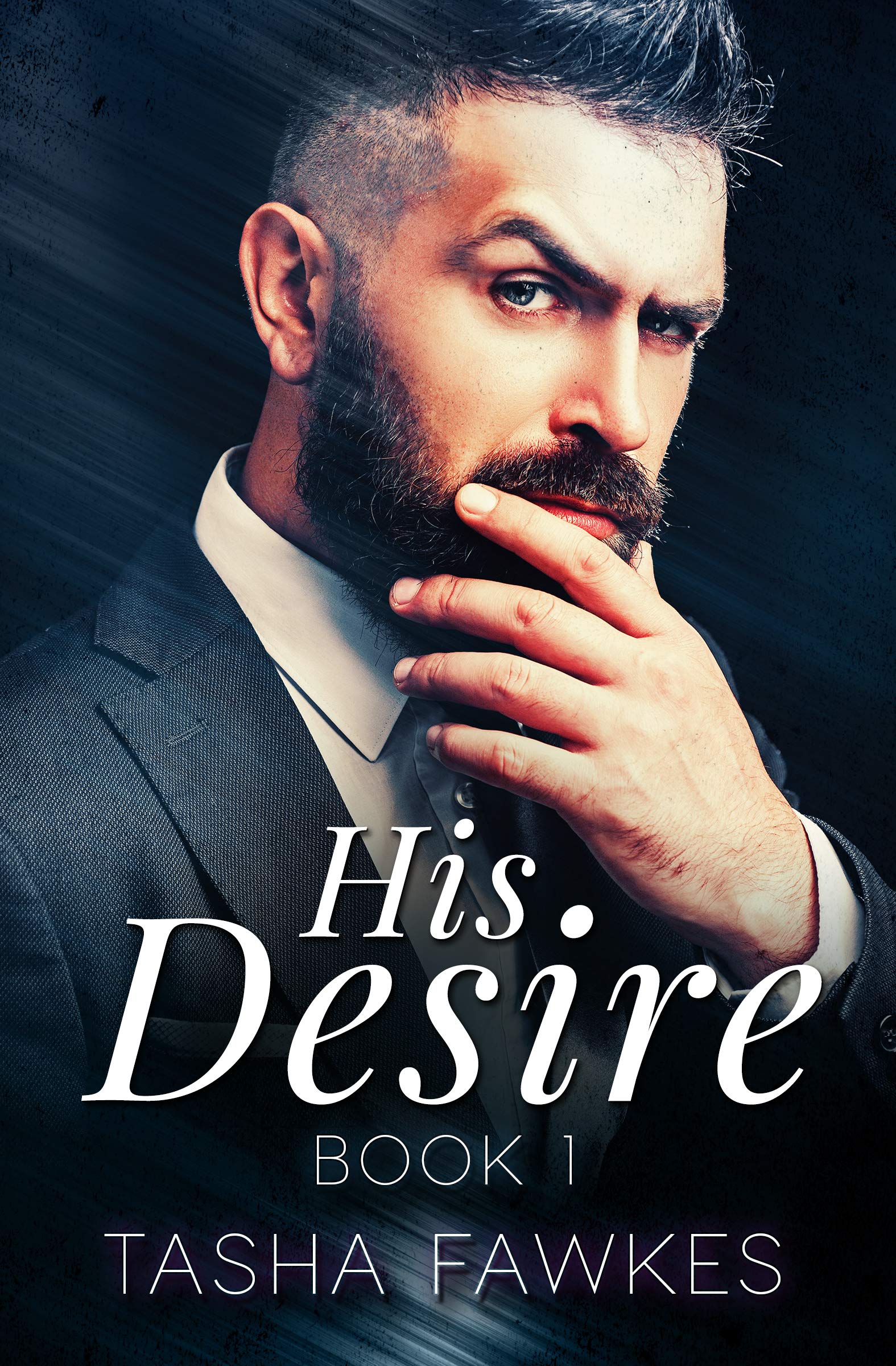 His Desire: Book 1 (Kindle Edition)