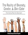 The Reality of Diversity, Gender, and Skin Color: From Living Room to Classroom