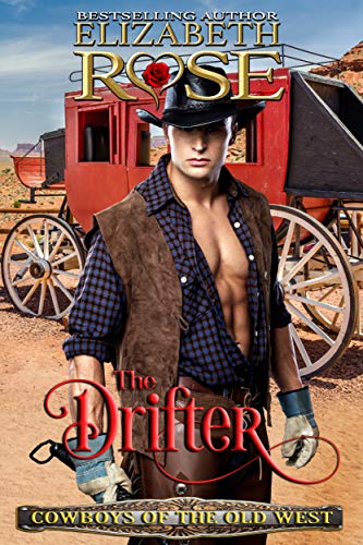 The Drifter (Cowboys of the Old West #3)