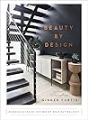 Beauty by Design by Ginger Curtis