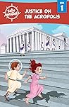 Justice on the Acropolis by B.B. Gallagher