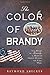 The Color of Brandy