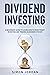 Dividend Investing by Simon Jordan